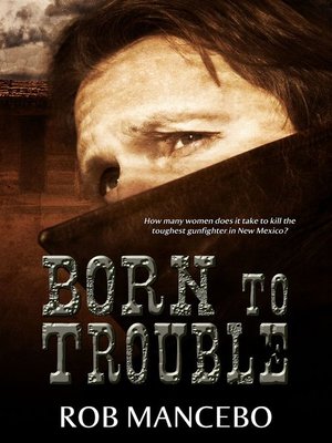 cover image of Born to Trouble